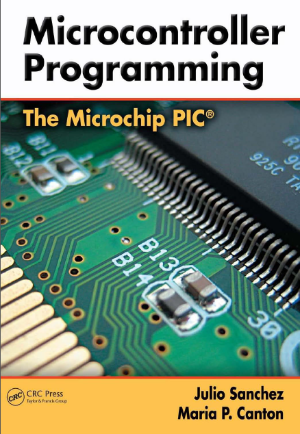 كتاب: Microcontroller Programming, The Microchip PIC